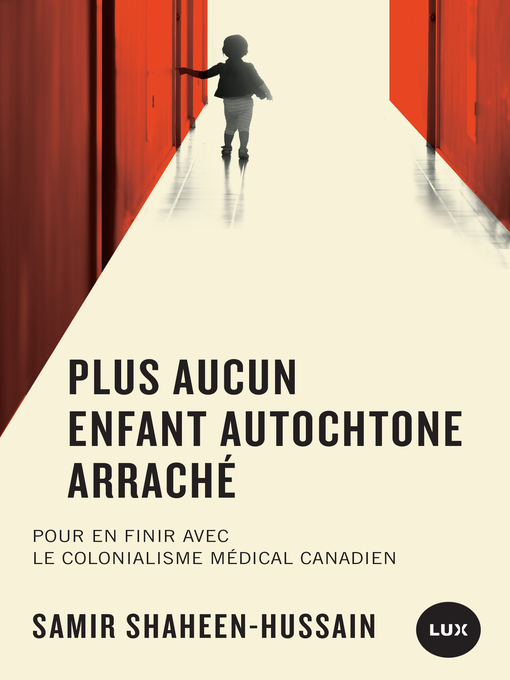 Title details for Plus aucun enfant autochtone arraché by Samir Shaheen-Hussain - Available